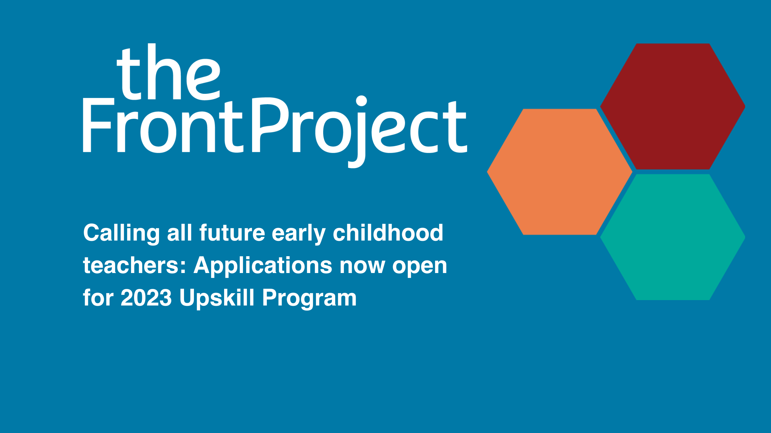 Calling all future early childhood teachers: Applications now open for 2023 Upskill Program  
