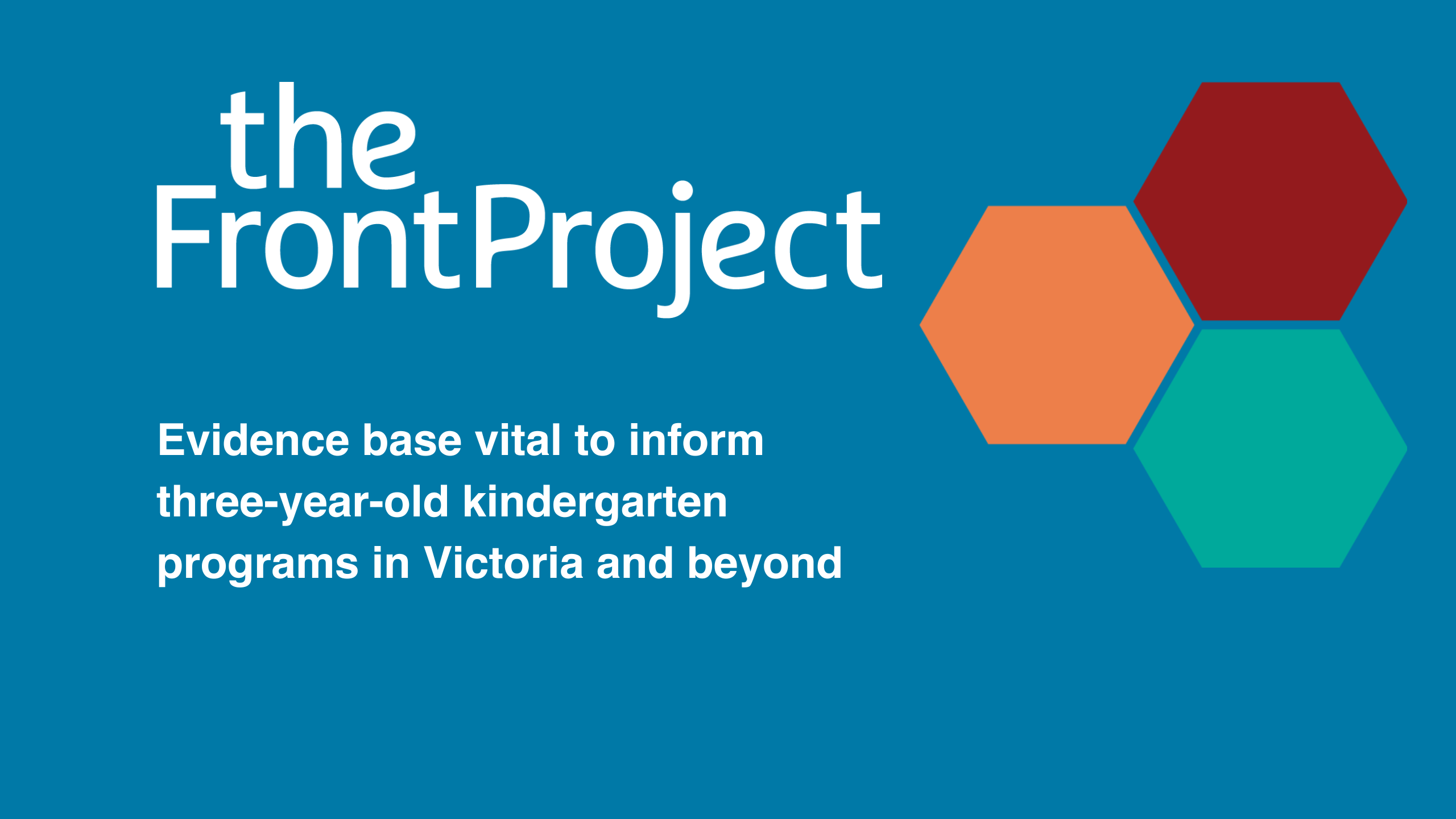  Evidence base vital to inform three-year-old kindergarten programs in Victoria and beyond