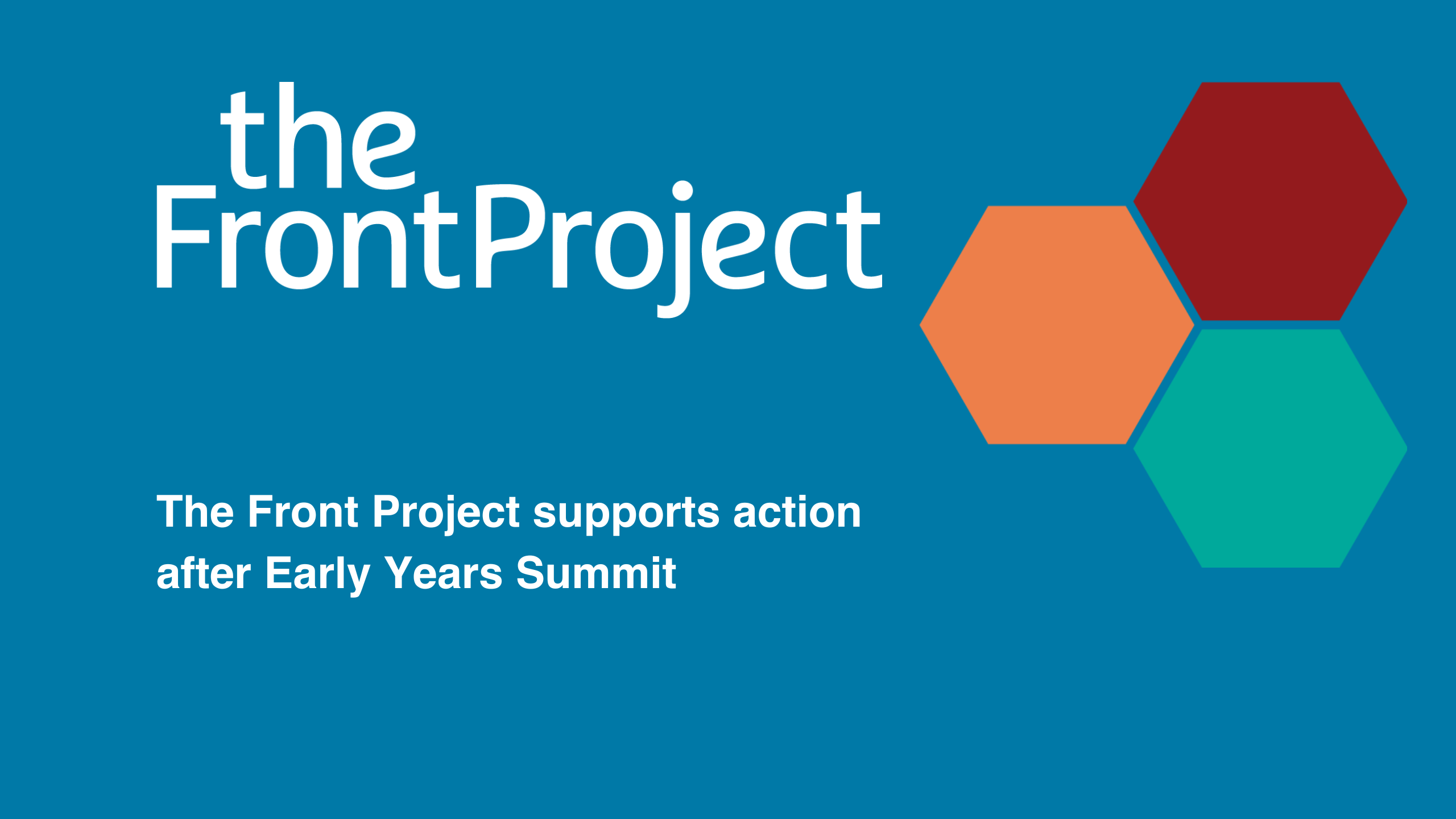 The Front Project supports action after Early Years Summit