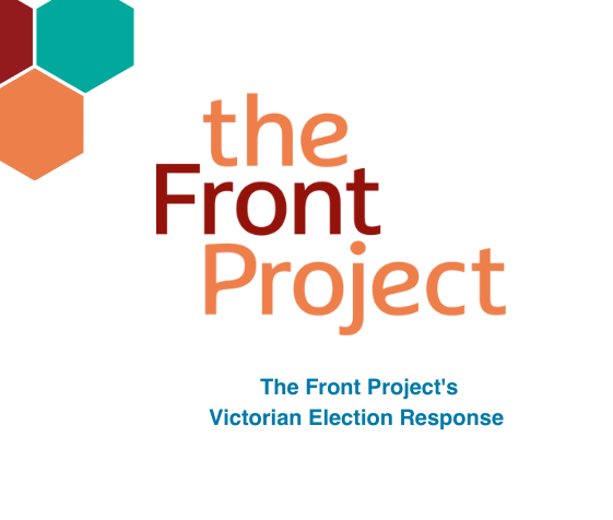 The Front Project Victorian Election Response