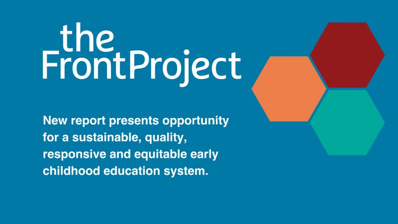 New report presents opportunity for a sustainable, quality, responsive and equitable early childhood education system  