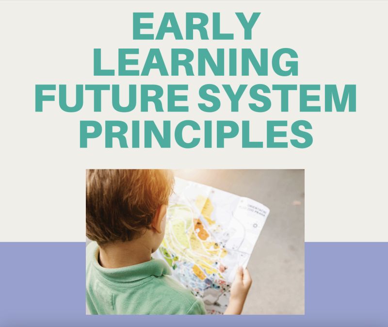 Early Learning Future System Principles